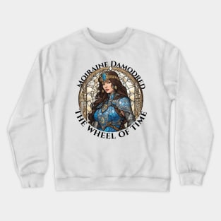 Moiraine has become a legend among the Aes Sedai Crewneck Sweatshirt